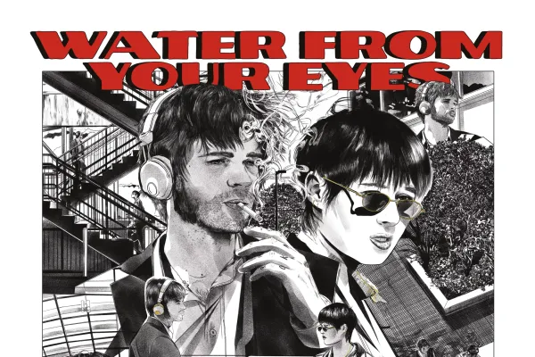 Water From Your Eyes Shatter Structure on "Everyone's Crushed"